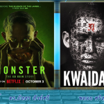 CinemaCafe l Monster: The Ed Gein Story (2023) , Kwaidan (1964)